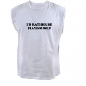CafePress Rather be Playing Golf Men's Sleeveless Tee - L White