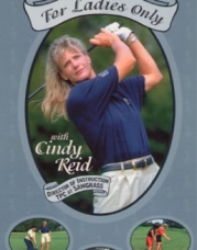Golf for Ladies Only - with Cindy Reid [VHS]