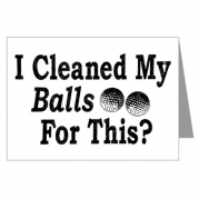 Greeting Cards (20 Pack) Golf Humor I Cleaned My Balls For This