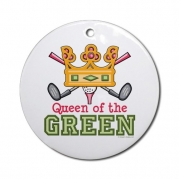 CafePress Queen of the Green Womens Golf Ornament Round Round Ornament -